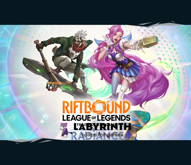 16/10/2026 | Riftbound | Pre-Rift | Radiance